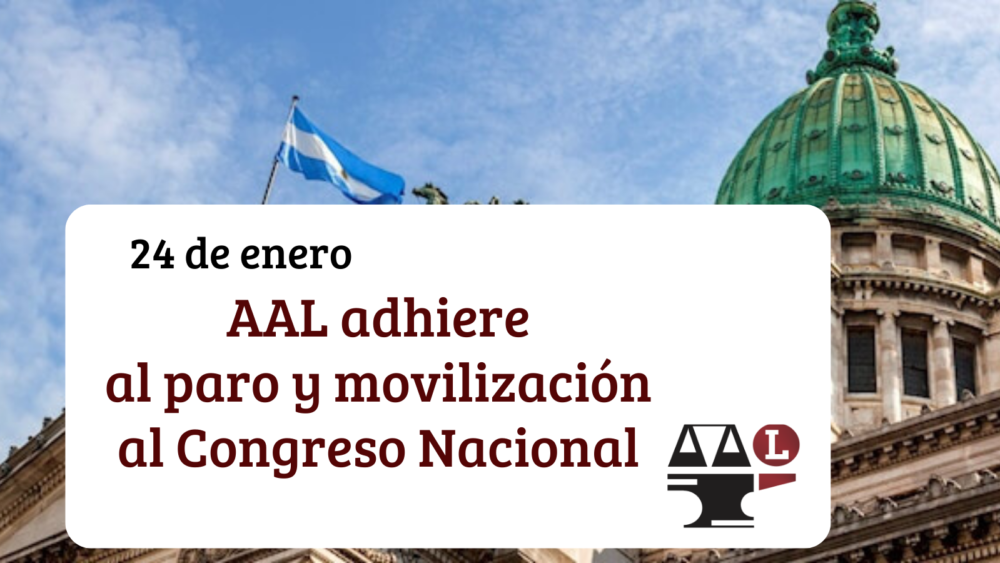 AAL adhiere al Paro y Movilización al Congreso convocado por las centrales sindicales